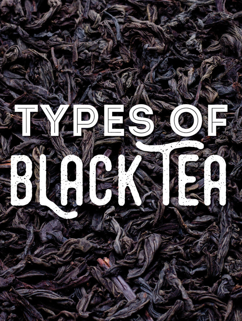 Collage that says "types of black tea".
