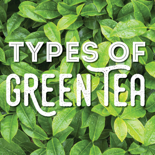 Collage that says "types of green tea".